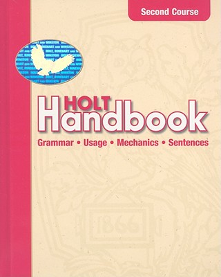 Holt Handbook: Student Edition Second Course 2003 - Holt Rinehart and Winston (Prepared for publication by)