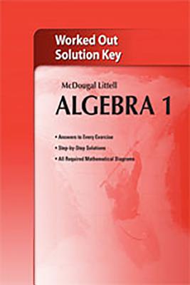 Holt McDougal Larson Algebra 1: Worked-Out Solutions Key - McDougal Littel (Prepared for publication by)
