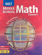 Holt Middle School Math: Student Edition Course 1 2004