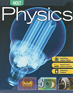 Holt Physics: Student Edition 2006