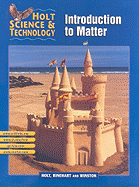 Holt Science & Technology: Introduction to Matter
