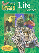 Holt Science & Technology: Life Science