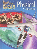 Holt Science & Technology: Physical Science