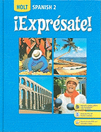 Holt Spanish 2: !Expresate!
