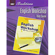 Holt Traditions Warriner's Handbook: Student Edition Third Course