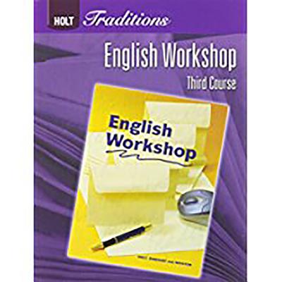 Holt Traditions Warriner's Handbook: Student Edition Third Course - Holt Rinehart and Winston (Prepared for publication by)