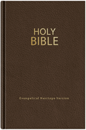 Holy Bible (Ehv): Evangelical Heritage Version