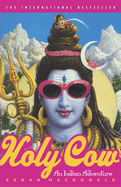 Holy Cow!: An Indian Adventure