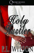 Holy Hustler - Wilson, P L