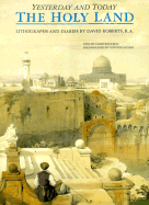 Holy Land: Yesterday & Today