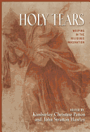 Holy Tears: Weeping in the Religious Imagination