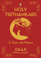 Holy Tirthankars: In Tune with Nature