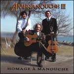 Homage � Manouche