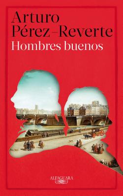 Hombres Buenos - P?rez-Reverte, Arturo