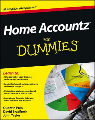 Home Accountz For Dummies - Pain, Quentin, and Bradforth, David, and Taylor, John