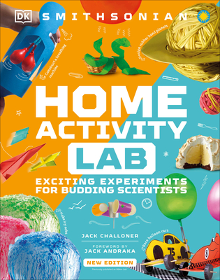 Home Activity Lab: Exciting Experiments for Budding Scientists - Winston, Robert