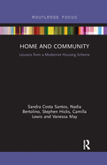 Home and Community: Lessons from a Modernist Housing Scheme