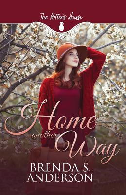 Home Another Way - Anderson, Brenda S, and House Books, Potter's