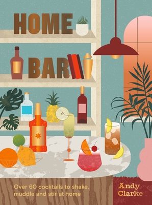 Home Bar - Clarke, Andy