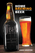 Home Brewing: A Complete Guide on How to Brew Beer
