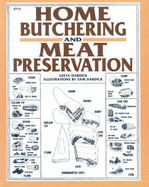 Home Butchering and Meat Preservation
