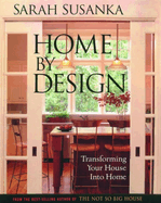 Home by Design: Transforming Your House Into Home