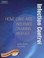 Home Care Aide Inservice Module: Infection Control