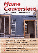 Home Conversions: The Complete Handbook