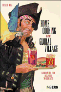 Home Cooking in the Global Village