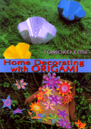Home Decorating with Origami