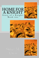 Home for a Knight
