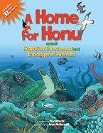 Home for Honu: And All Hawaiian Threatened and Endangered Animals