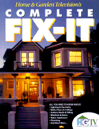 Home & Garden Television's Complete Fix-It