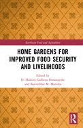 Home Gardens for Improved Food Security and Livelihoods