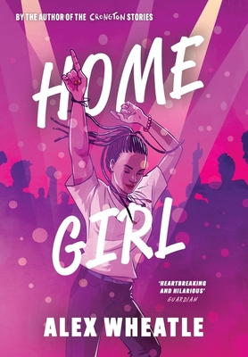 Home Girl - Wheatle, Alex