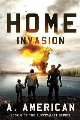 Home Invasion - American, A
