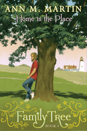 Home Is the Place (Family Tree #4): Volume 4