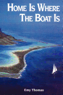 Home is Where the Boat is