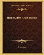Home Lights and Shadows
