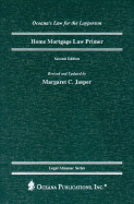 Home Mortgage Law Primer
