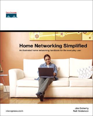 Home Networking Simplified - Doherty, Jim, Ccn, and Anderson, Neil, and Doherty, James