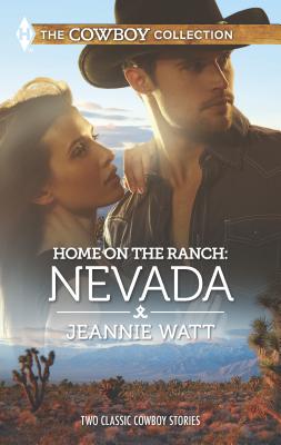 Home on the Ranch: Nevada - Watt, Jeannie
