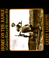 Home on the Range: A Culinary History of the American West