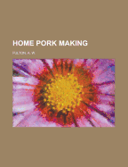 Home Pork Making