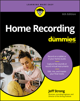 Home Recording for Dummies - Strong, Jeff