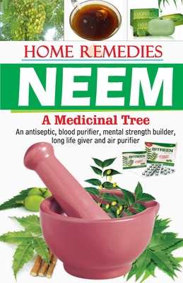 Home Remedies Neem - Sharma, Rajiv, Dr.