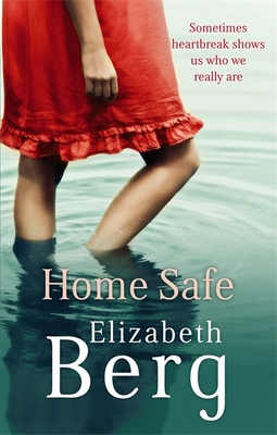 Home Safe - Berg, Elizabeth