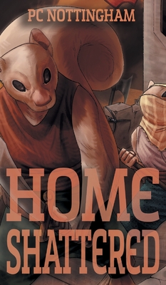 Home Shattered - Nottingham, Pc