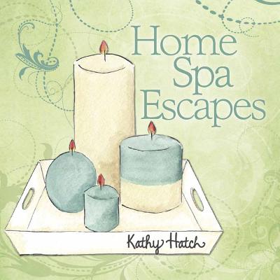 Home Spa Escapes - 