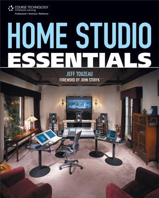 Home Studio Essentials - Touzeau, Jeff